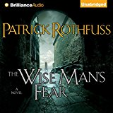 The Wise Man's Fear: Kingkiller Chronicle, Book 2