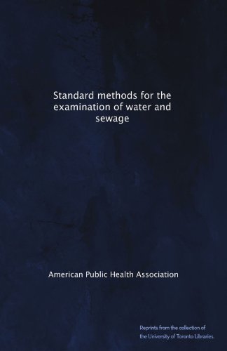 Standard methods for the examination of water and sewage