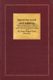 Specimen book and catalog: a price list of printers' supplies, showing types and rules in which are embodied all the latest ideas that enable the printer to produce superior work