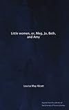 Little women, or, Meg, Jo, Beth, and Amy