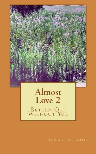 Book Cover Almost Love 2: Better Off Without You