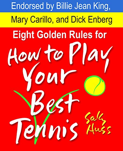 Book Cover Eight Golden Rules for How to Play Your Best Tennis