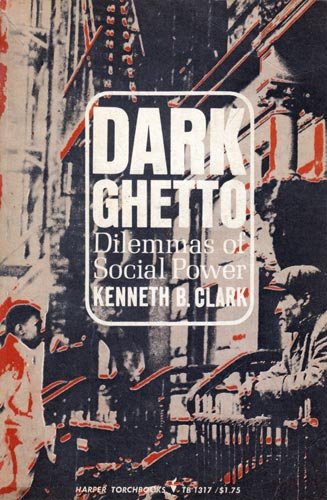 DARK GHETTO Dilemmas of Social Power