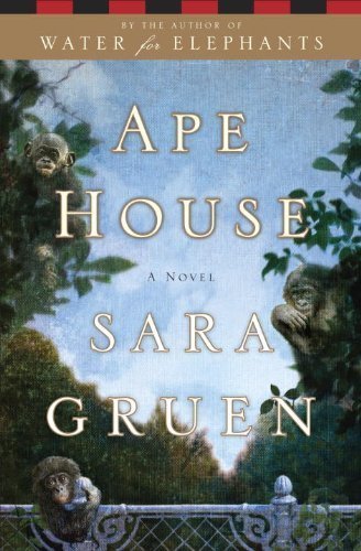 Sara Gruen'sApe House: A Novel [Hardcover](2010)
