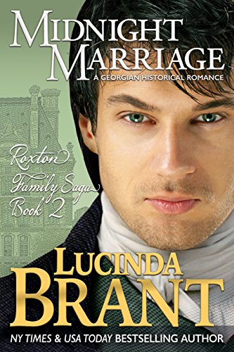 Midnight Marriage: A Georgian Historical Romance (Roxton Family Saga Book 2)