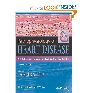Pathophysiology of Heart Disease 4th (Fourth) Edition byLilly