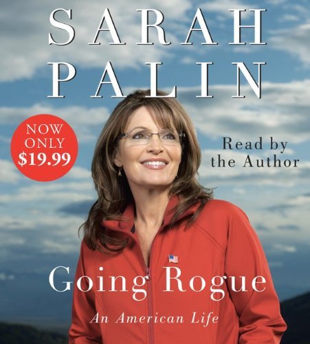 By Sarah Palin: Going Rogue Low Price CD: An American Life [Audiobook]