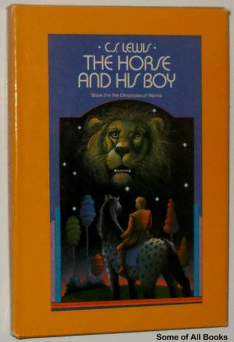 Book Cover The Horse and His Boy (1954): Book 5 in the Chronicles of Narnia