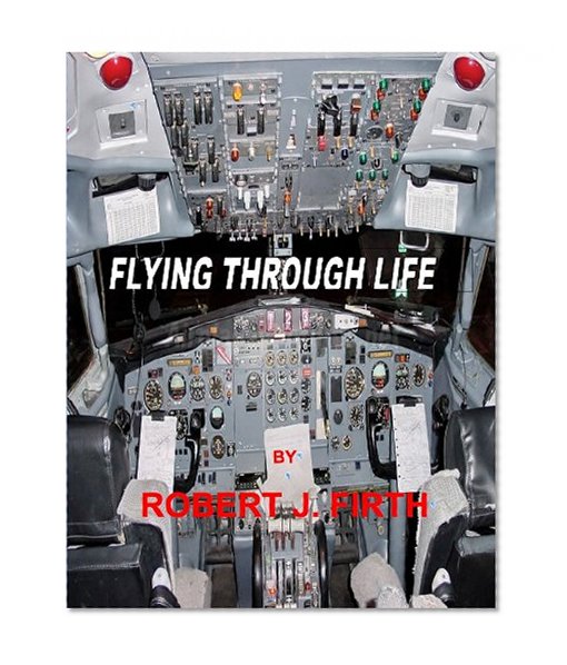 Flying Through Life