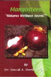 Mangosteen - Natures Wellness Secret