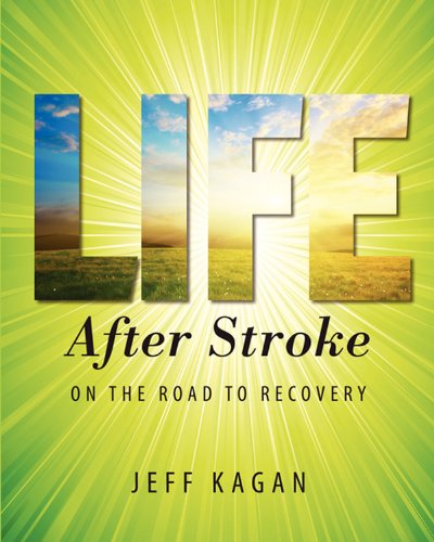 Book Cover Life After Stroke: On The Road To Recovery