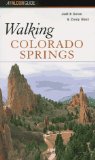 Walking Colorado Springs (Walking Guides Series)