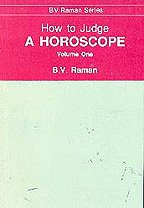How to Judge a Horoscope - Volume ONE