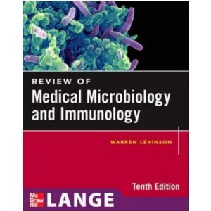 Review of MedicalMicrobiology and Immunology10th (Tenth) Edition byLevinson