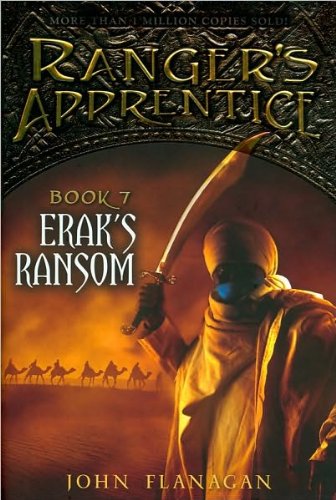 Erak's Ransom: Book Seven (Ranger's Apprentice) (text only) 1st (First) edition by J. Flanagan