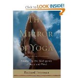 Richard Freeman'sThe Mirror of Yoga: Awakening the Intelligence of Body and Mind [Hardcover](2010)