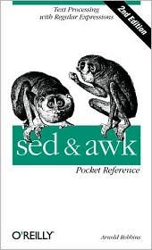 sed and awk Pocket Reference 2nd (second) edition Text Only