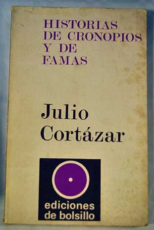 Historias de Cronopios y de Famas