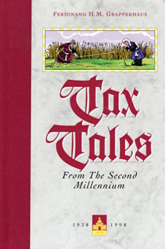 Tax Tales from the Second Millennium: Taxation in Europe (1000 to 2000), the United States of America (1765 to 1801) and India (1526 to 1709)