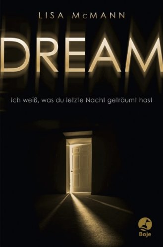 DREAM - Ich weiÃŸ, was du letzte Nacht getrÃ¤umt hast (German Edition)