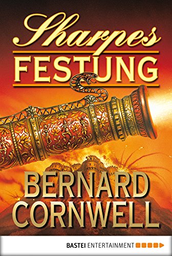 Sharpes Festung (Sharpe-Serie) (German Edition)