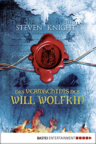 Das VermÃ¤chtnis des Will Wolfkin (German Edition)
