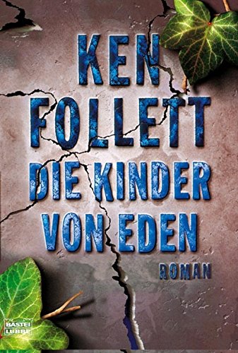 Die Kinder von Eden: Roman (German Edition)