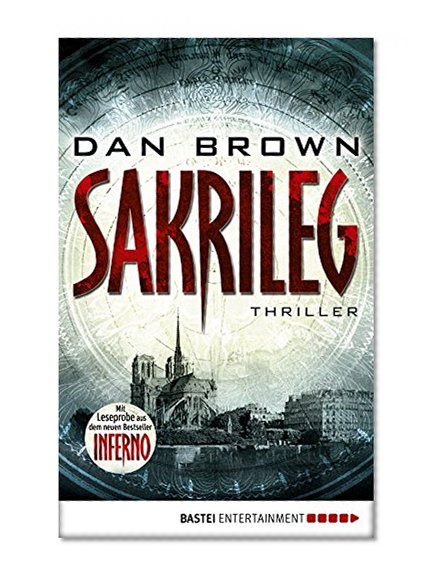Sakrileg - The Da Vinci Code: Inkl. Leseprobe aus "Inferno (Robert Langdon) (German Edition)