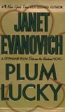 Plum Lucky Publisher: St. Martin's Paperbacks; Reprint edition
