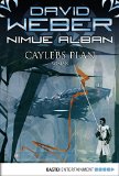 Nimue Alban: Caylebs Plan: Nimue Alban, Bd. 6. Roman (German Edition)
