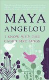 I Know Why the Caged Bird Sings (text only) Reissue edition by M. Angelou