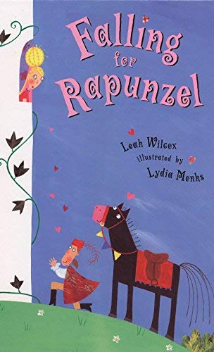 By Leah Wilcox: Falling For Rapunzel