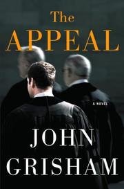 By John Grisham: The Appeal