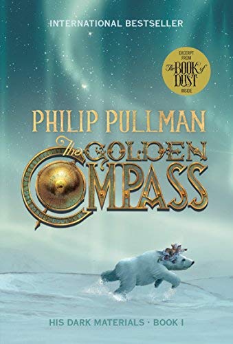 The Golden Compass (His Dark Materials, Book 1) By Philip Pullman