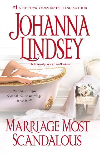 By Johanna Lindsey: Marriage Most Scandalous