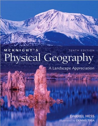 by Dennis Tasa,by Darrel Hess McKnight's Physical Geography: A Landscape Appreciation (10th Edition) (text only)10th (Tenth) edition[Hardcover]2010