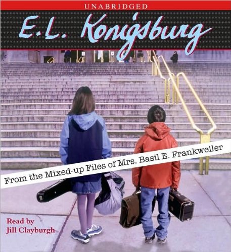 From the Mixed-up files of Mrs. Basil E. Frankweiler (text only) Unabridged edition by E.L. Konigsburg,J. Clayburgh