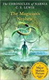 The Magician's Nephew (The Chronicles of Narnia) (text only) by C. S. Lewis,P. Baynes