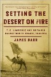 Setting the Desert on Fire Publisher: W. W. Norton & Company; Reprint edition