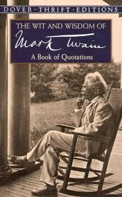 The Wit and Wisdom of Mark Twain Publisher: Dover Publications