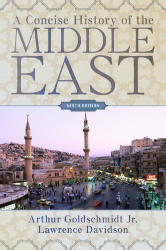 A Concise History of the Middle East: Ninth Edition