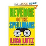 Revenge of the Spellmans Publisher: Simon & Schuster