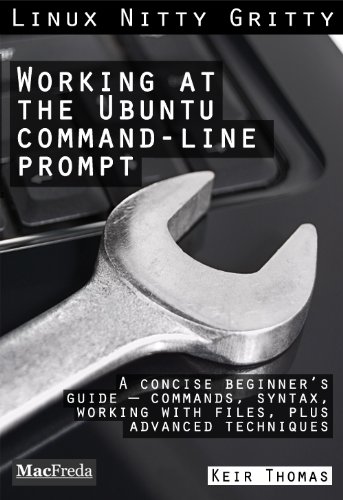 Working at the Ubuntu Command-Line Prompt (Linux Nitty Gritty)