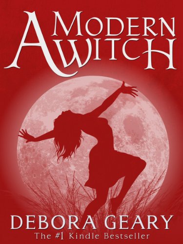 A Modern Witch (A Modern Witch Series: Book 1)
