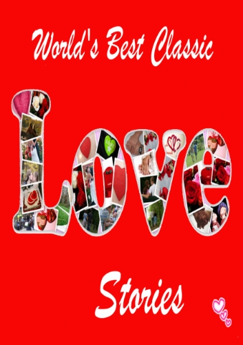 World's Best Classic Love Stories