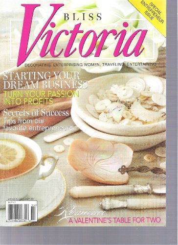 Victoria Bliss Magazine (Starting your dream Business, January February 2011)