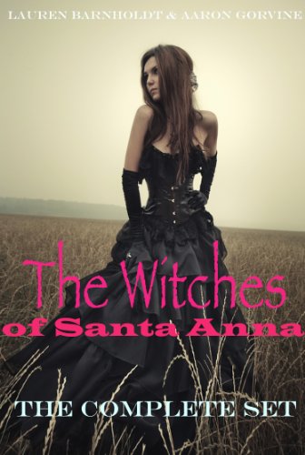 The Witches Of Santa Anna (Books 1-7) (The Witches of Santa Anna Bundle)
