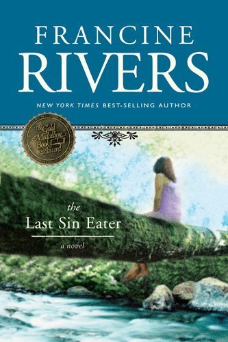 The Last Sin Eater By Francine Rivers