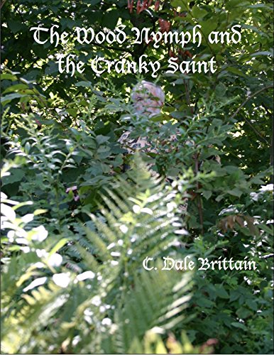 Book Cover The Wood Nymph and the Cranky Saint (The Royal Wizard of Yurt Book 2)
