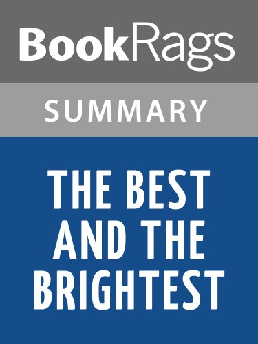 The Best and the Brightest by David Halberstam | Summary & Study Guide